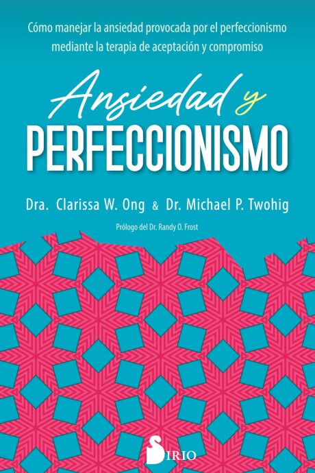 ANSIEDAD Y PERFECCIONISMO ANSIEDAD Y PERFECCIONISMO
