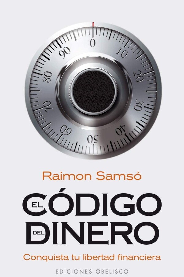 Código Del Dinero, El Código Del Dinero, El