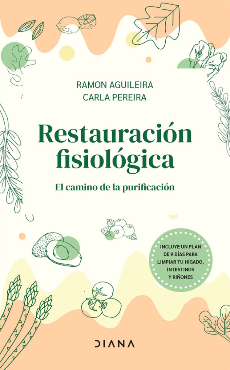 Restauración fisiológica. El camino de la purificación 