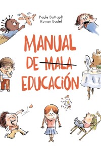 Manual De Mala Educación Manual De Mala Educación