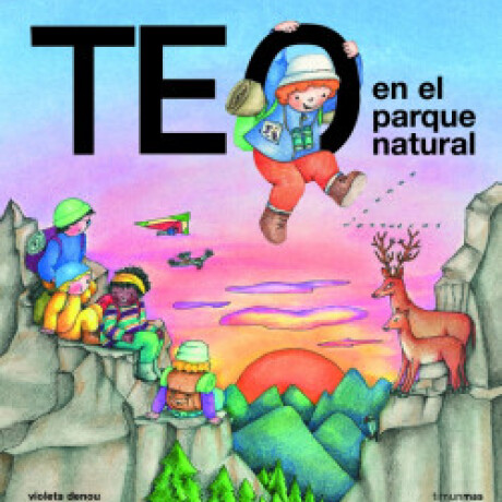 TE0 EN EL PARQUE NATURAL TE0 EN EL PARQUE NATURAL