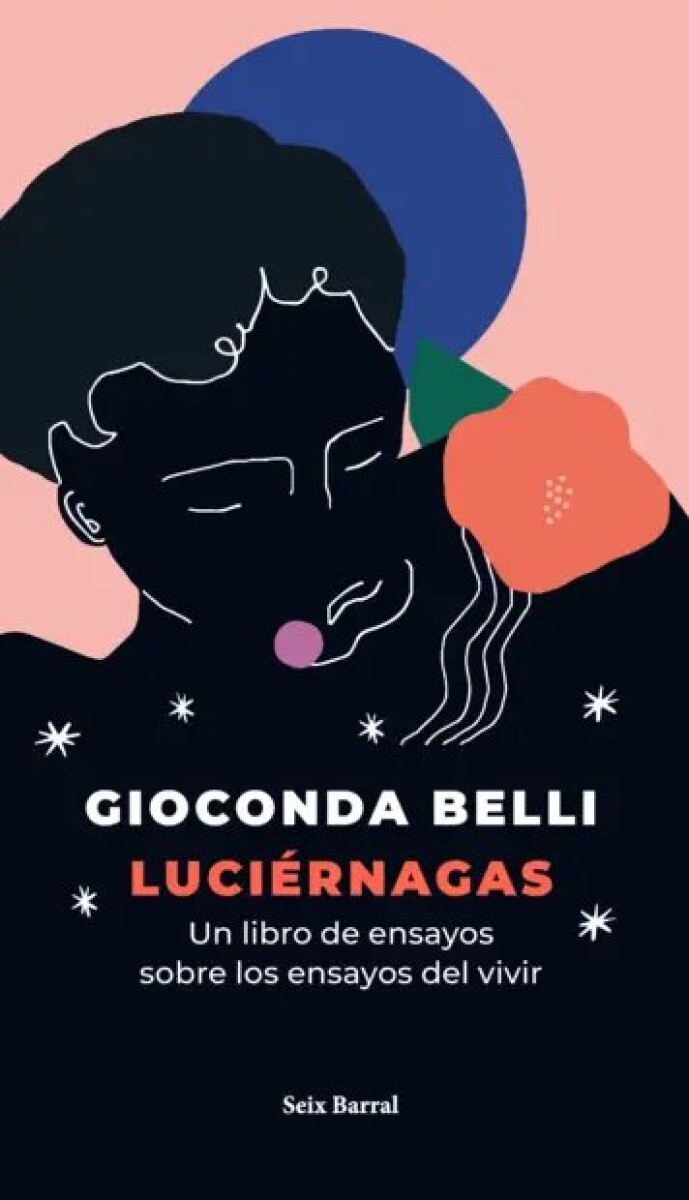 LUCIERNAGAS. UN LIBRO DE ENSAYOS SOBRE LOS ENSAYOS DEL VIVIR 