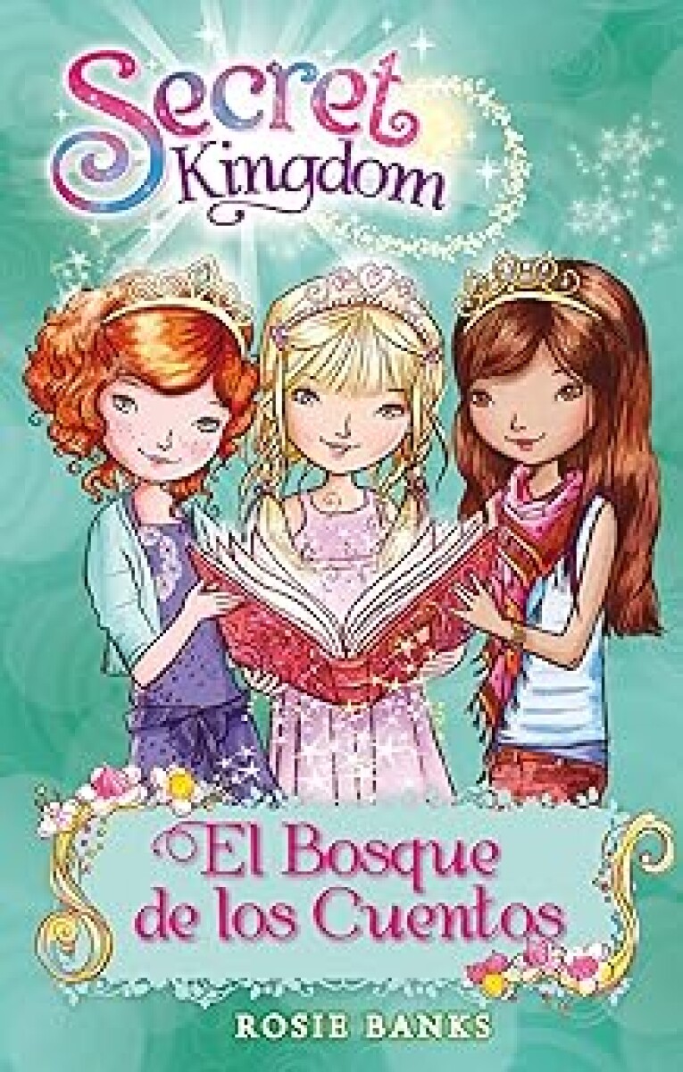 SECRET KINGDOM,11- EL BOSQUE DE LOS CUENTOS 