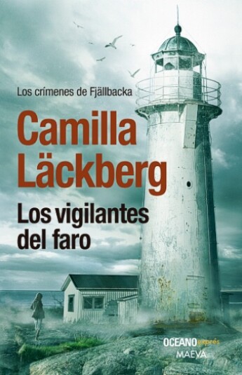 Los vigilantes del faro. Los Crímenes de Fjällbacka 07 Los vigilantes del faro. Los Crímenes de Fjällbacka 07