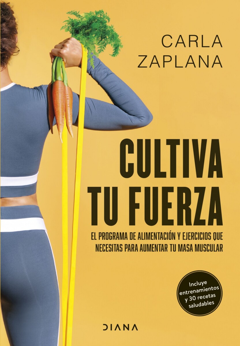 Cultiva tu fuerza 