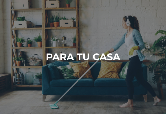 Para tu Casa