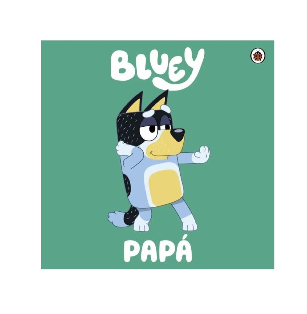 BLUEY: PAPA (ACARTONADO) 