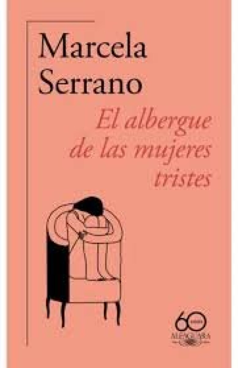 ALBERGUE DE LAS MUJERES TRISTES, EL 