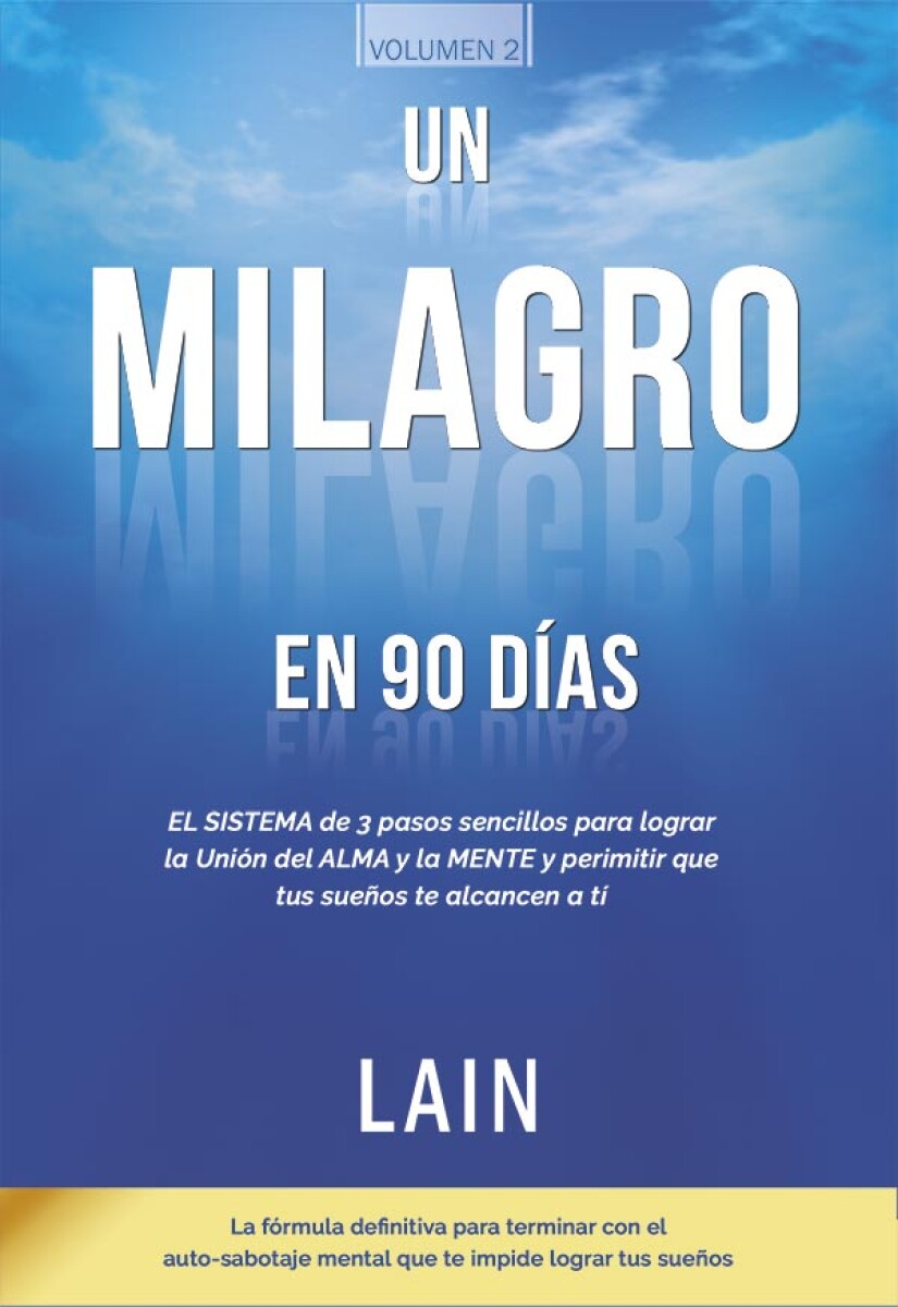 Un milagro en 90 días 