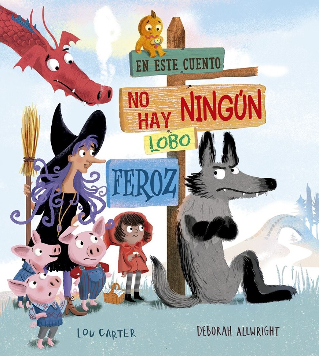 En Este Cuento No Hay Ningún Lobo Feroz 