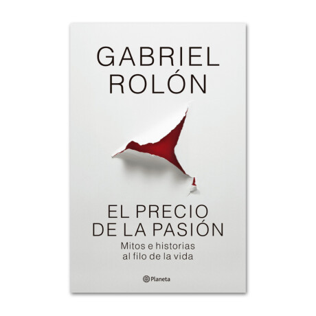El precio de la pasión - Gabriel Rolón 001