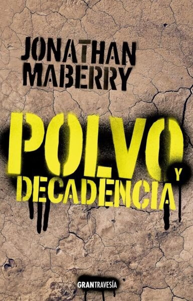 POLVO Y DECADENCIA 