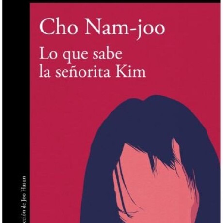 LO QUE SABE LA SEÑORITA KIM LO QUE SABE LA SEÑORITA KIM