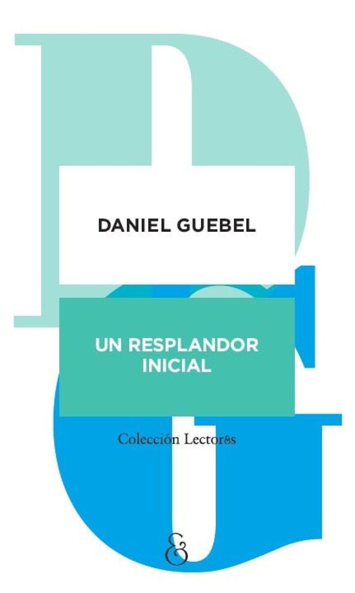 Un Resplandor Inicial 