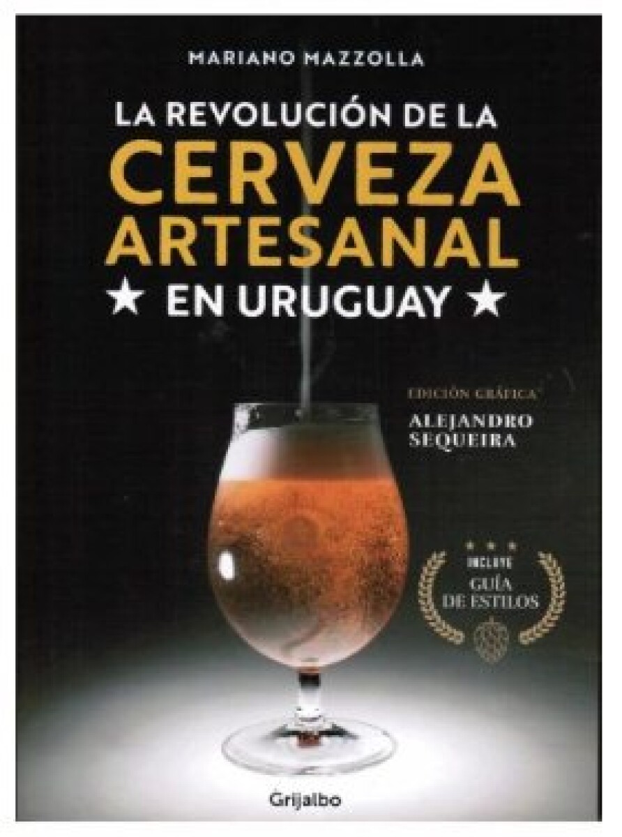 LA REVOLUCION DE LA CERVEZA ARTESANAL EN URUGUAY 