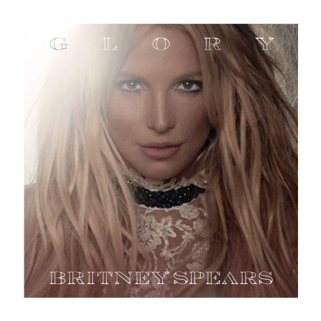 Britney Spears Glory (deluxe Version). Deluxe Explicit - Vinilo Britney Spears Glory (deluxe Version). Deluxe Explicit - Vinilo
