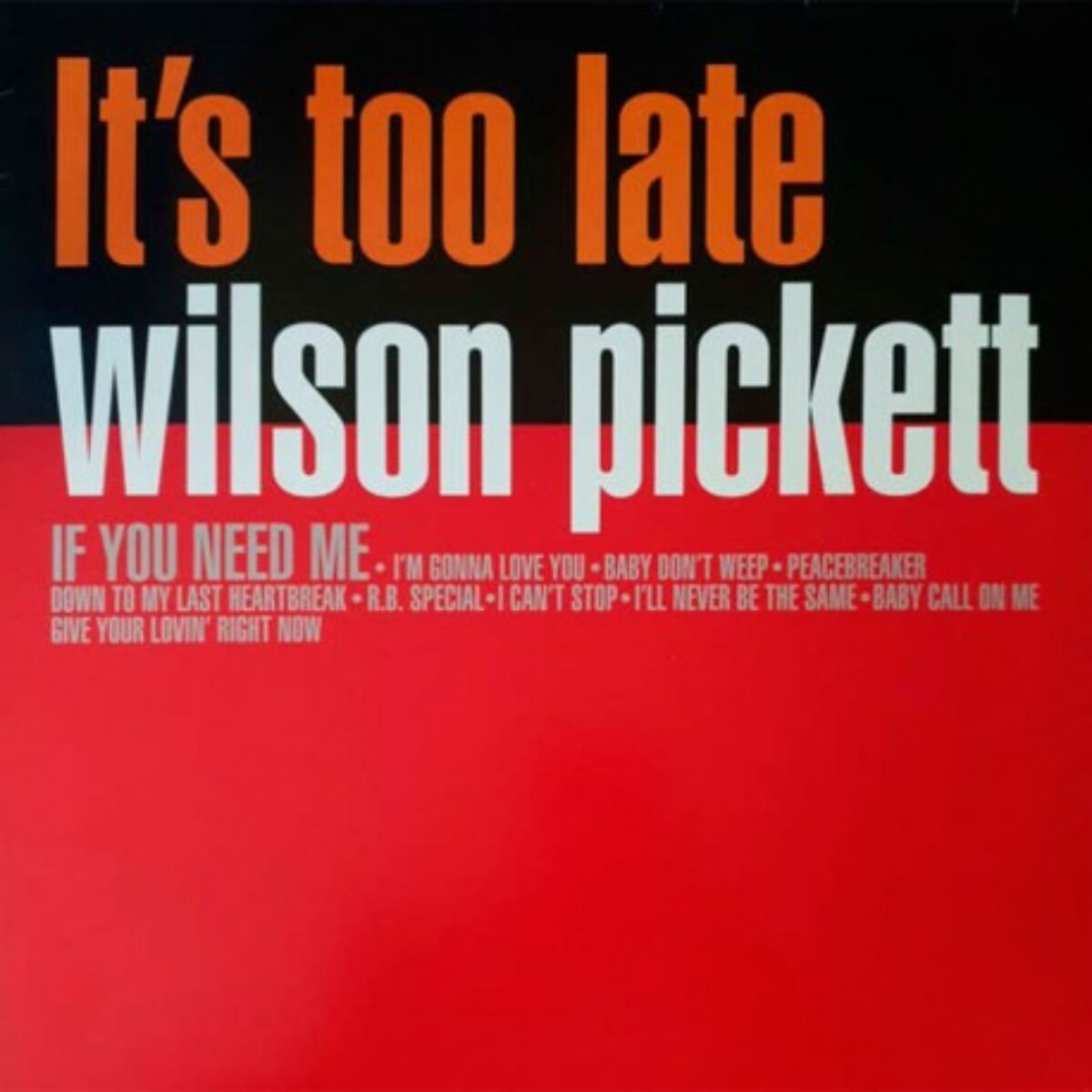 Wilson Pickett - It's Too Late (cream ) - Vinilo 