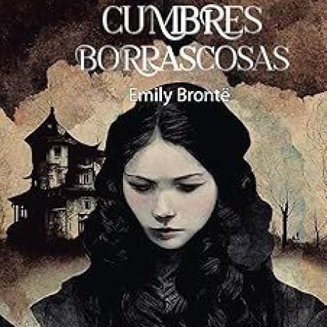 CUMBRES BORRASCOSAS CUMBRES BORRASCOSAS
