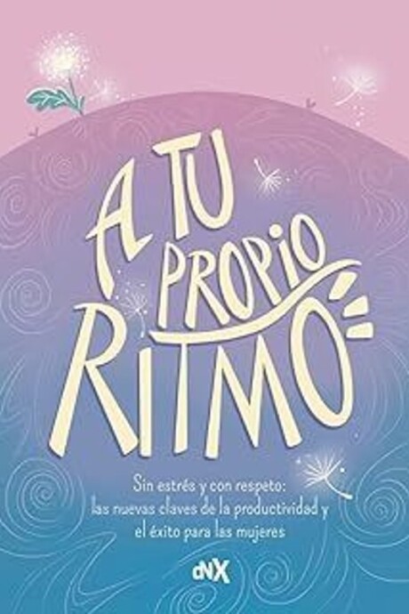 A TU PROPIO RITMO A TU PROPIO RITMO