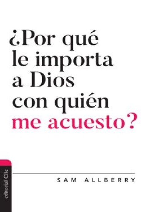 POR QUE LE IMPORTA A DIOS CON QUIEN ME ACUESTO? - ALLBERRY POR QUE LE IMPORTA A DIOS CON QUIEN ME ACUESTO? - ALLBERRY