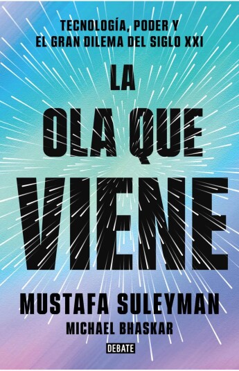 La ola que viene La ola que viene