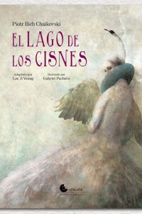 Lago De Los Cisnes, El Lago De Los Cisnes, El