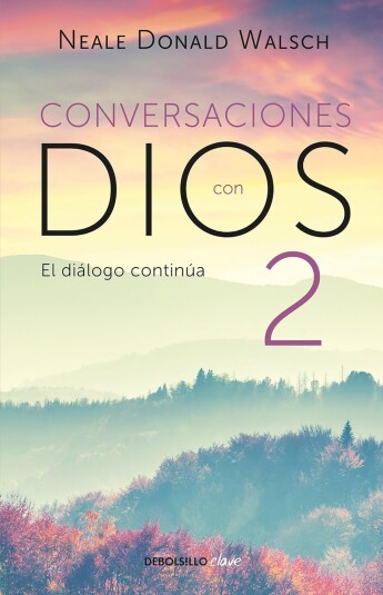 Conversaciones con Dios II Conversaciones con Dios II