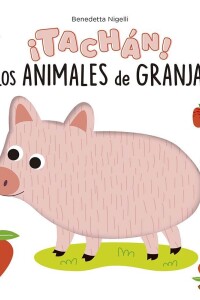 ¡tachán! Los Animales De La Granja ¡tachán! Los Animales De La Granja
