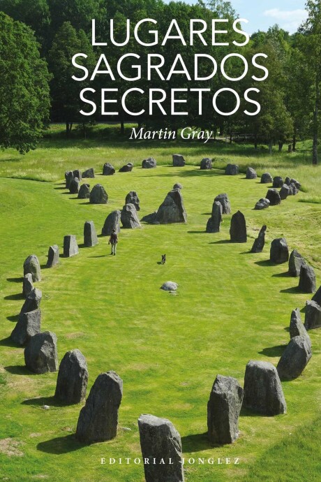LUGARES SAGRADOS SECRETOS LUGARES SAGRADOS SECRETOS