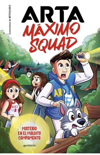 ARTA Máximo Squad 02. Misterio en el maldito campamento ARTA Máximo Squad 02. Misterio en el maldito campamento