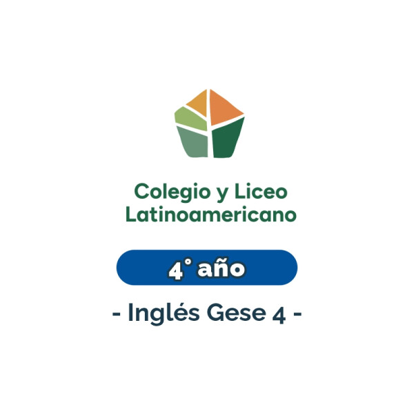 Lista de materiales - Primaria 4° año inglés Gede 4 Latinoamericano Única