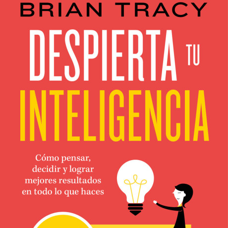 DESPIERTA TU INTELIGENCIA DESPIERTA TU INTELIGENCIA