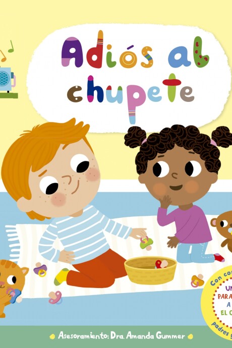 ADIOS AL CHUPETE ADIOS AL CHUPETE