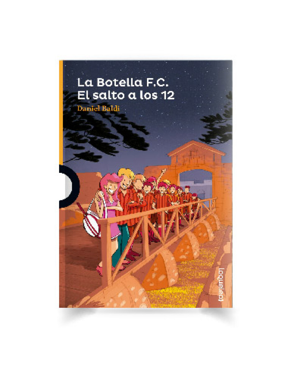 Libro la Botella Fc el Salto a los 12 Daniel Baldi 