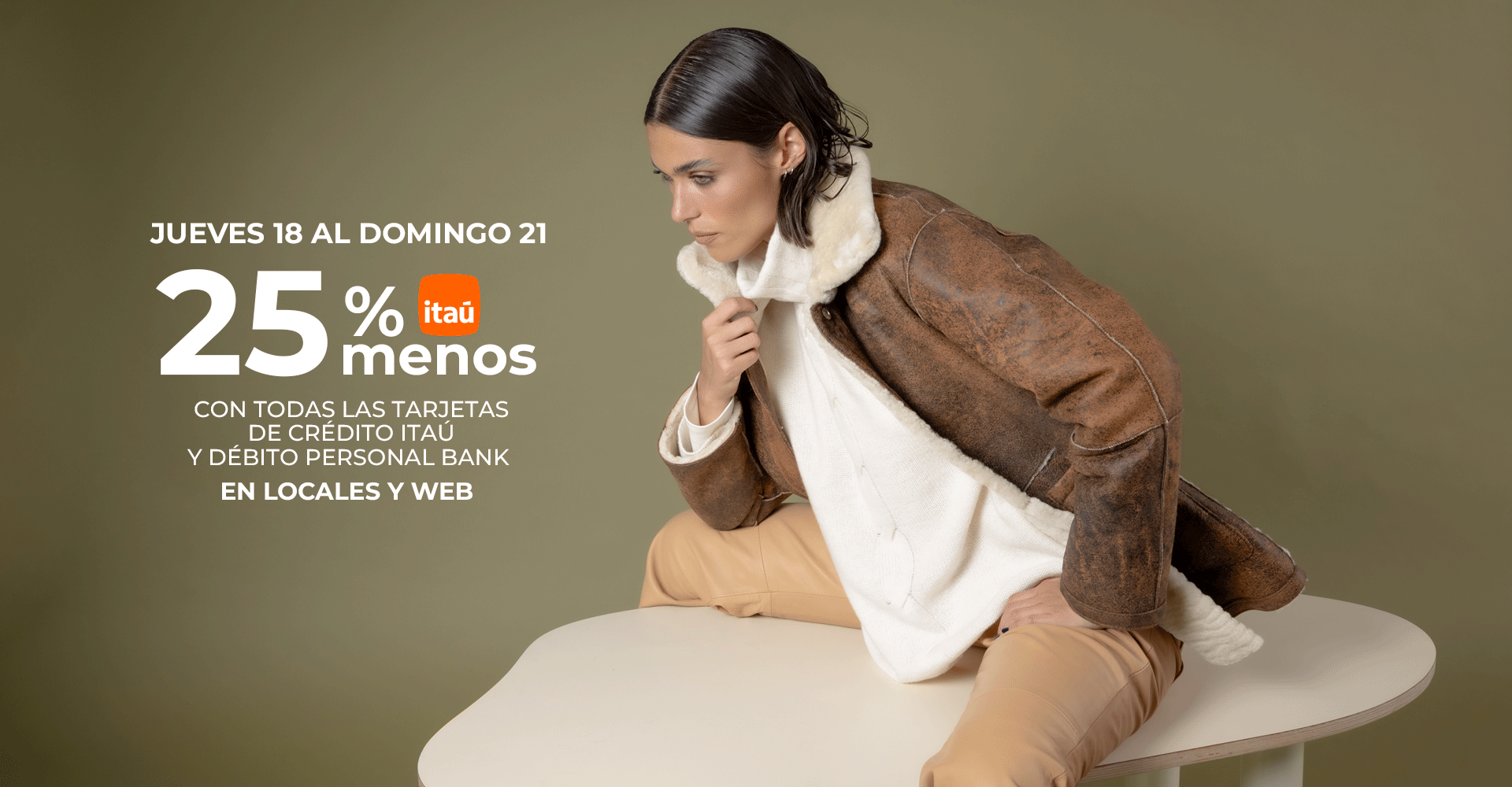 25% menos con todas las itau credito y debito personal bank