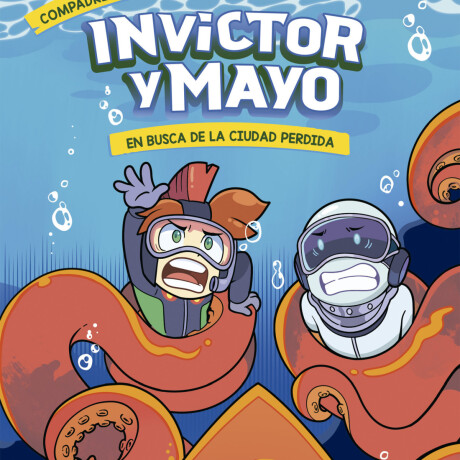 INVICTOR Y MAYO 2. EN BUSCA DE LA CIUDAD INVICTOR Y MAYO 2. EN BUSCA DE LA CIUDAD