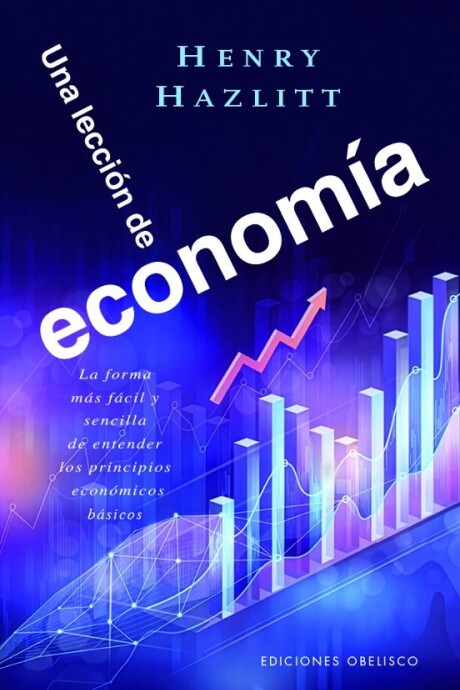 UNA LECCION DE ECONOMIA UNA LECCION DE ECONOMIA
