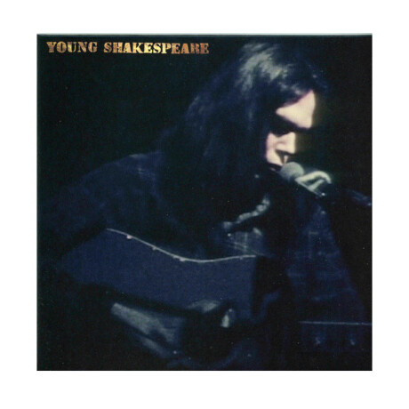 (l) Young, Neil - Young Shakespeare - Vinilo (l) Young, Neil - Young Shakespeare - Vinilo