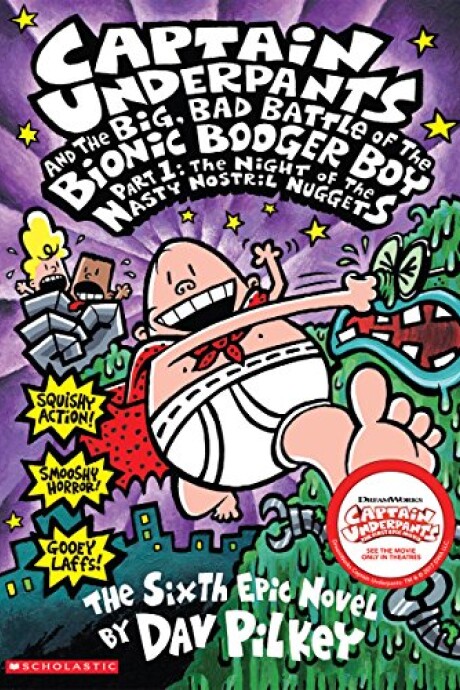 CAPTAIN UNDERPANTS AND THE BIG BAD BATTLE OF THE BOINC BOOGER BOY PART 1 CAPTAIN UNDERPANTS AND THE BIG BAD BATTLE OF THE BOINC BOOGER BOY PART 1