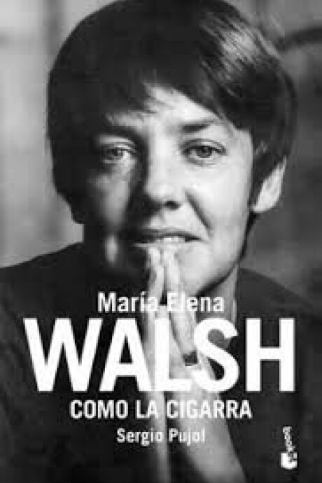 MARIA ELENA WALSH COMO LA CIGARRA MARIA ELENA WALSH COMO LA CIGARRA