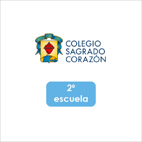Lista de Materiales Escolares Colegio Sagrado Corazón - 2º Escuela Lista de Materiales Escolares Colegio Sagrado Corazón - 2º Escuela