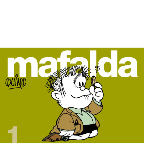 MAFALDA 1 MAFALDA 1