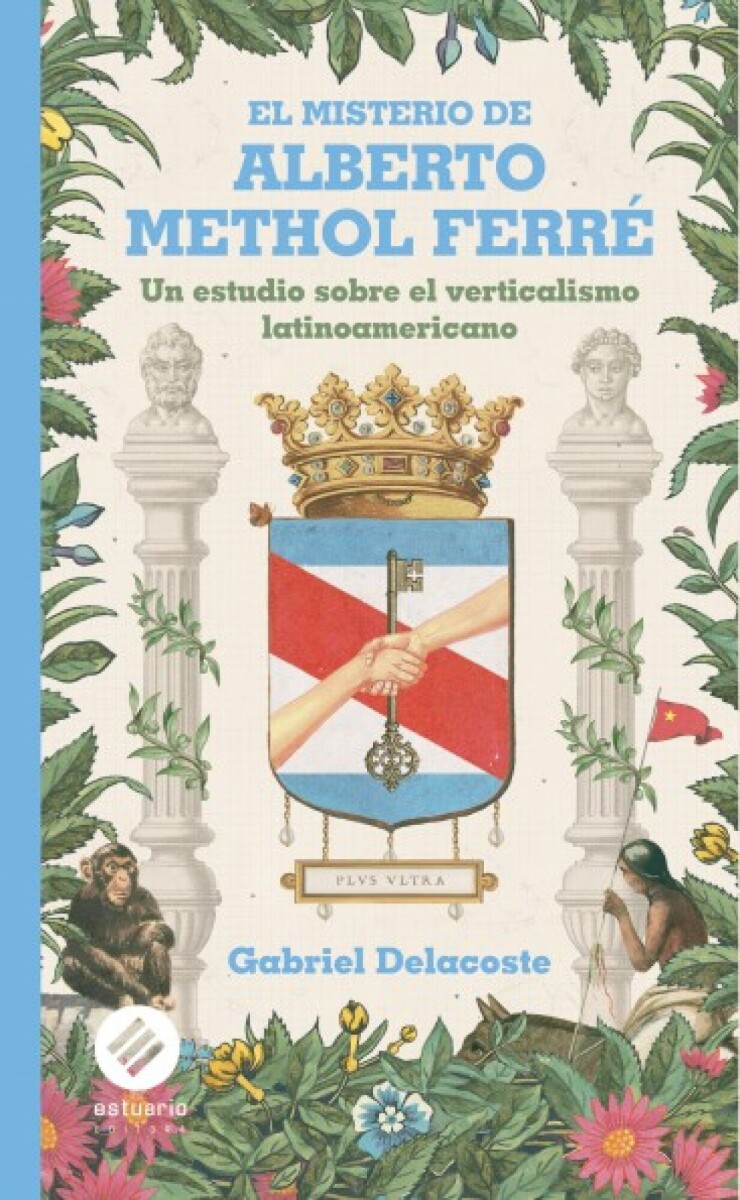 MISTERIO DE ALBERTO METHOL FERRE EL 