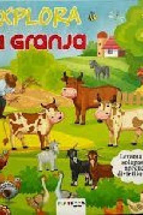 EXPLORA LA GRANJA EXPLORA LA GRANJA