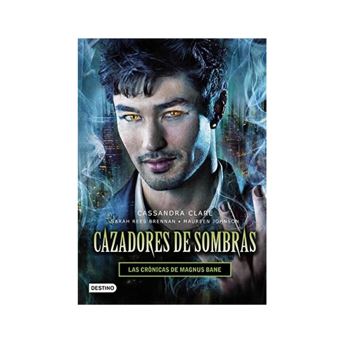CAZADORES DE SOMBRAS. LAS CRÓNICAS DE MAGNUS BANE 