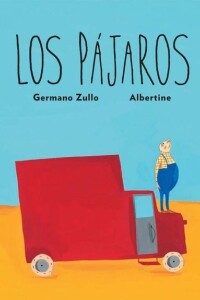 Pájaros, Los Pájaros, Los