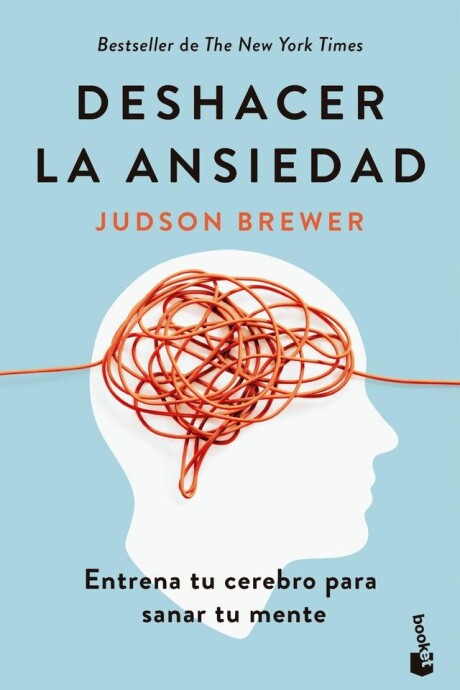 DESHACER LA ANSIEDAD DESHACER LA ANSIEDAD