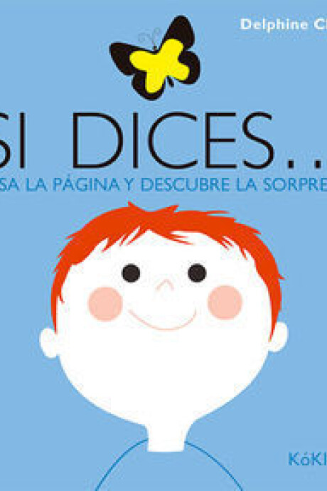 SI DICES ... SI DICES ...