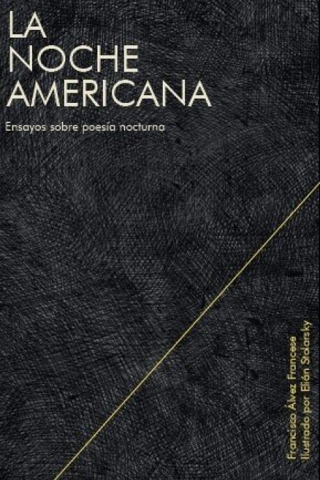 LA NOCHE AMERICANA LA NOCHE AMERICANA