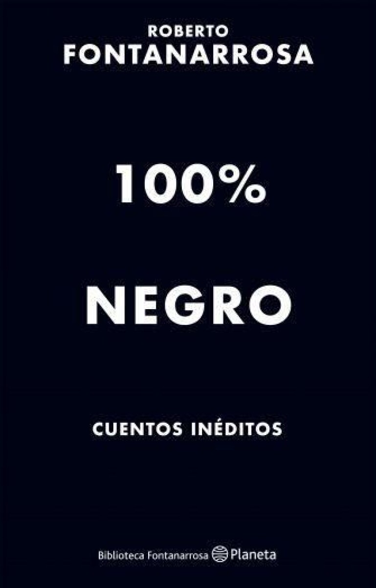 100% Negro- Cuentos Ineditos 